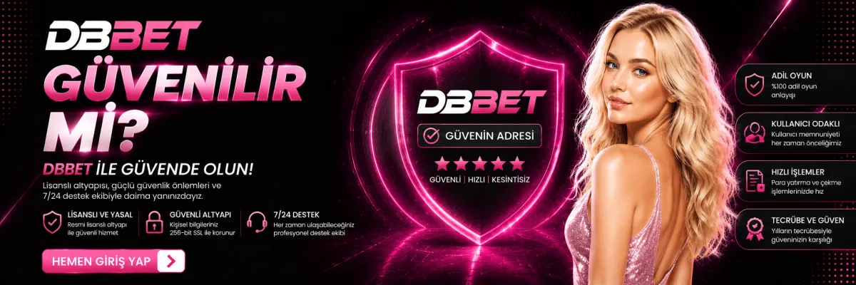 Dbbet guvenilir mi